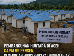 Pembangunan Huntara di Aceh Capai 99 Persen, Pemerintah Fokus Percepat Hunian Tetap