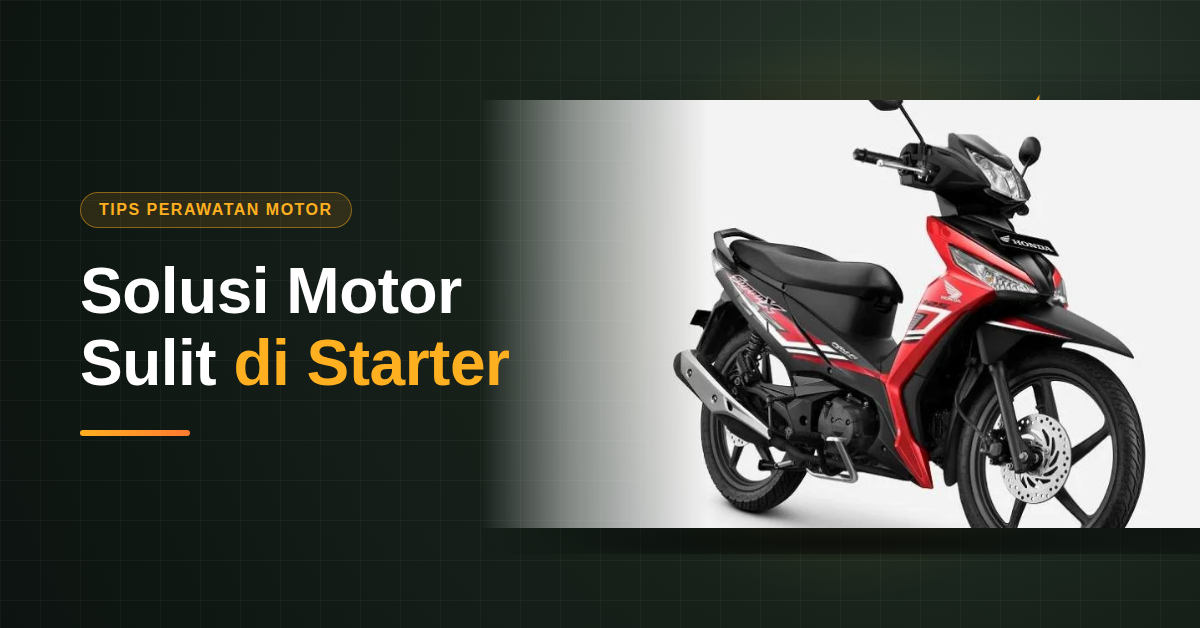 Motor Sulit Distarter